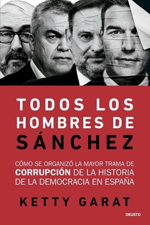TODOS LOS HOMBRES DE SÁNCHEZ | 9788423440078 | GARAT, KETTY | Llibreria Ombra | Llibreria online de Rubí, Barcelona | Comprar llibres en català i castellà online