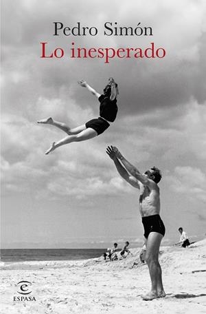 LO INESPERADO | 9788467082159 | PEDRO SIMÓN | Llibreria Ombra | Llibreria online de Rubí, Barcelona | Comprar llibres en català i castellà online