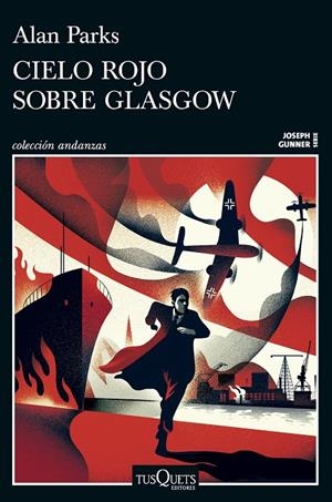 CIELO ROJO SOBRE GLASGOW (SERIE JOSEPH GUNNER 1) | 9788411077958 | PARKS, ALAN | Llibreria Ombra | Llibreria online de Rubí, Barcelona | Comprar llibres en català i castellà online