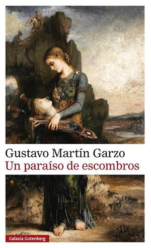 UN PARAÍSO DE ESCOMBROS | 9791387605995 | MARTÍN GARZO, GUSTAVO | Llibreria Ombra | Llibreria online de Rubí, Barcelona | Comprar llibres en català i castellà online