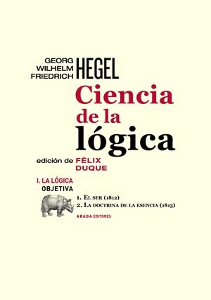 CIENCIA DE LA LÓGICA I. LA LÓGICA OBIETIVA | 9791387521110 | FRIEDRICH HEGEL, GEORG WILHELM / HEGEL, GEORG WILHELM FRIEDRICH | Llibreria Ombra | Llibreria online de Rubí, Barcelona | Comprar llibres en català i castellà online