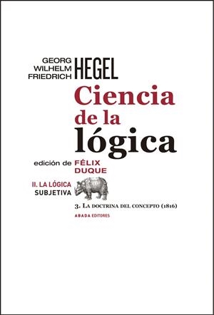 CIENCIA DE LA LÓGICA II. LA LÓGICA SUBJETIVA | 9788416160334 | FRIEDRICH HEGEL, GEORG WILHELM | Llibreria Ombra | Llibreria online de Rubí, Barcelona | Comprar llibres en català i castellà online
