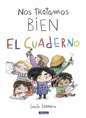 NOS TRATAMOS BIEN. EL CUADERNO | 9788448873264 | SERRANO, LUCÍA | Llibreria Ombra | Llibreria online de Rubí, Barcelona | Comprar llibres en català i castellà online