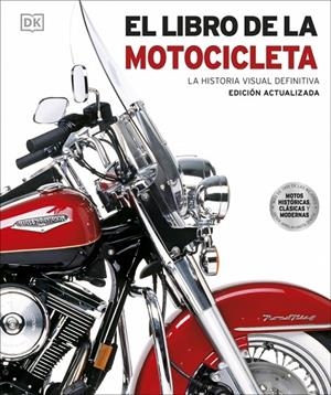 EL LIBRO DE LA MOTOCICLETA | 9780241804384 | DK | Llibreria Ombra | Llibreria online de Rubí, Barcelona | Comprar llibres en català i castellà online