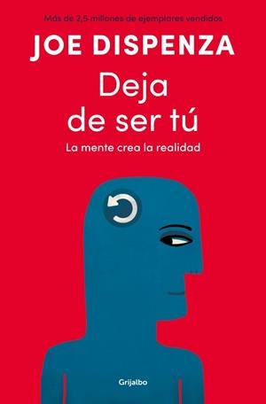 DEJA DE SER TÚ | 9788425372469 | DISPENZA, JOE | Llibreria Ombra | Llibreria online de Rubí, Barcelona | Comprar llibres en català i castellà online