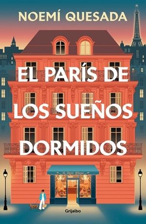 EL PARÍS DE LOS SUEÑOS DORMIDOS | 9788425373626 | QUESADA, NOEMÍ | Llibreria Ombra | Llibreria online de Rubí, Barcelona | Comprar llibres en català i castellà online