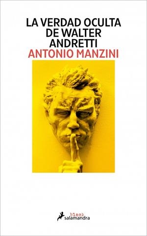 LA VERDAD OCULTA DE WALTER ANDRETTI | 9791387640118 | MANZINI, ANTONIO | Llibreria Ombra | Llibreria online de Rubí, Barcelona | Comprar llibres en català i castellà online
