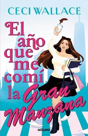 EL AÑO QUE ME COMÍ LA GRAN MANZANA | 9788427247949 | WALLACE, CECI | Llibreria Ombra | Llibreria online de Rubí, Barcelona | Comprar llibres en català i castellà online