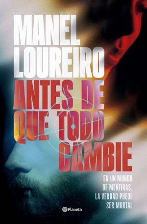 ANTES DE QUE TODO CAMBIE | 9788408319962 | LOUREIRO, MANEL | Llibreria Ombra | Llibreria online de Rubí, Barcelona | Comprar llibres en català i castellà online