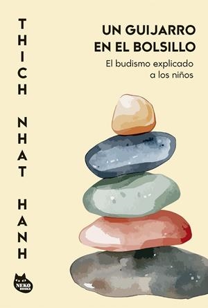 UN GUIJARRO EN EL BOLSILLO/BUDISMO | 9788410427433 | HANH, THICH NHAT | Llibreria Ombra | Llibreria online de Rubí, Barcelona | Comprar llibres en català i castellà online