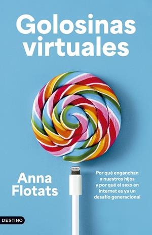 GOLOSINAS VIRTUALES | 9788423369874 | FLOTATS, ANNA | Llibreria Ombra | Llibreria online de Rubí, Barcelona | Comprar llibres en català i castellà online