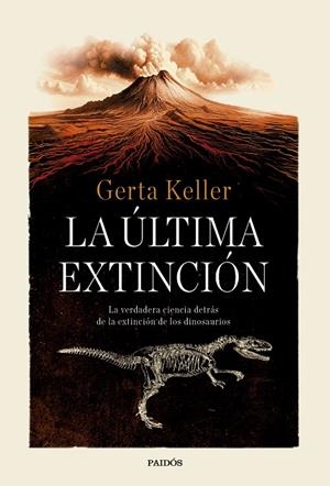 LA ÚLTIMA EXTINCIÓN | 9788449345395 | KELLER, GERTA | Llibreria Ombra | Llibreria online de Rubí, Barcelona | Comprar llibres en català i castellà online