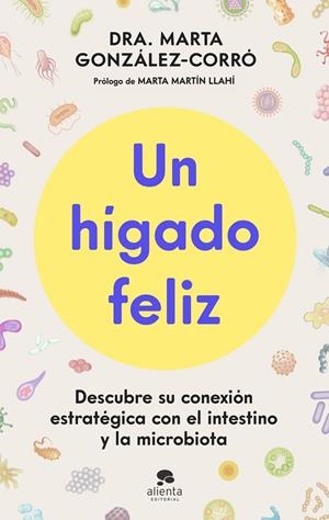 UN HÍGADO FELIZ | 9788413445151 | GONZÁLEZ-CORRÓ, MARTA | Llibreria Ombra | Llibreria online de Rubí, Barcelona | Comprar llibres en català i castellà online