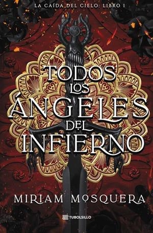 TODOS LOS ÁNGELES DEL INFIERNO | 9791387739270 | MOSQUERA, MIRIAM | Llibreria Ombra | Llibreria online de Rubí, Barcelona | Comprar llibres en català i castellà online