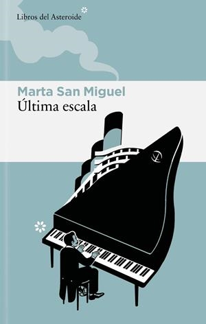 ÚLTIMA ESCALA | 9788410178403 | SAN MIGUEL FLORES, MARTA | Llibreria Ombra | Llibreria online de Rubí, Barcelona | Comprar llibres en català i castellà online