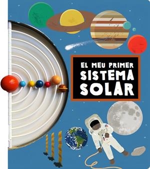 EL MEU PRIMER SISTEMA SOLAR | 9788412905861 | BONAVISTA, RUFITO | Llibreria Ombra | Llibreria online de Rubí, Barcelona | Comprar llibres en català i castellà online
