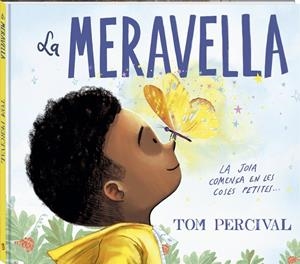 LA MERAVELLA | 9791387883096 | PERCIVAL, TOM | Llibreria Ombra | Llibreria online de Rubí, Barcelona | Comprar llibres en català i castellà online
