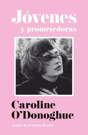 JÓVENES Y PROMETEDORAS | 9791387595494 | O'DONOGHUE, CAROLINE | Llibreria Ombra | Llibreria online de Rubí, Barcelona | Comprar llibres en català i castellà online