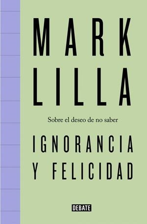 IGNORANCIA Y FELICIDAD | 9791387600716 | LILLA, MARK | Llibreria Ombra | Llibreria online de Rubí, Barcelona | Comprar llibres en català i castellà online