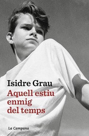 AQUELL ESTIU ENMIG DEL TEMPS | 9791387564520 | GRAU, ISIDRE | Llibreria Ombra | Llibreria online de Rubí, Barcelona | Comprar llibres en català i castellà online