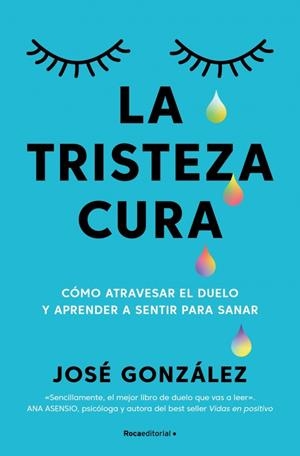 LA TRISTEZA CURA | 9791387905187 | GONZÁLEZ, JOSÉ | Llibreria Ombra | Llibreria online de Rubí, Barcelona | Comprar llibres en català i castellà online