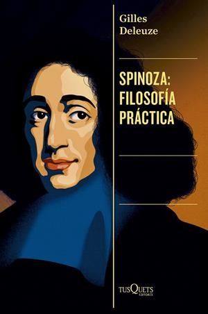 SPINOZA: FILOSOFÍA PRÁCTICA | 9788411077941 | DELEUZE, GILLES | Llibreria Ombra | Llibreria online de Rubí, Barcelona | Comprar llibres en català i castellà online