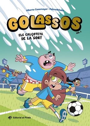 GOLASSOS 03 - ELS CALÇOTETS DE LA SORT | 9788419912596 | CASAMAYOR, ALBERTO | Llibreria Ombra | Llibreria online de Rubí, Barcelona | Comprar llibres en català i castellà online