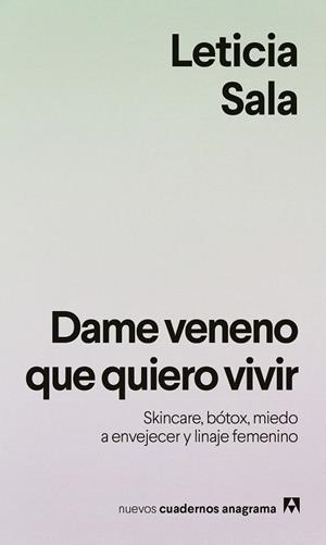 DAME VENENO QUE QUIERO VIVIR | 9788433949615 | SALA BUFILL, LETICIA | Llibreria Ombra | Llibreria online de Rubí, Barcelona | Comprar llibres en català i castellà online