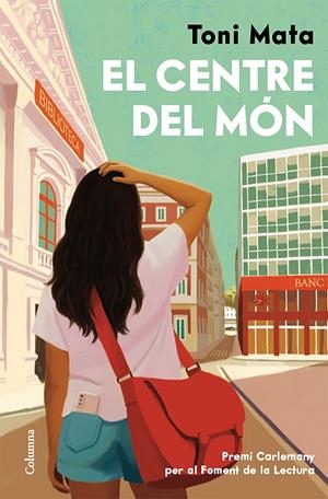 EL CENTRE DEL MÓN | 9788466435161 | MATA, TONI | Llibreria Ombra | Llibreria online de Rubí, Barcelona | Comprar llibres en català i castellà online