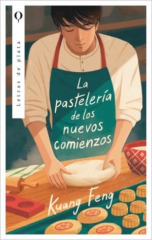 LA PASTELERÍA DE LOS NUEVOS COMIENZOS | 9788410439306 | KUANG, FENG | Llibreria Ombra | Llibreria online de Rubí, Barcelona | Comprar llibres en català i castellà online