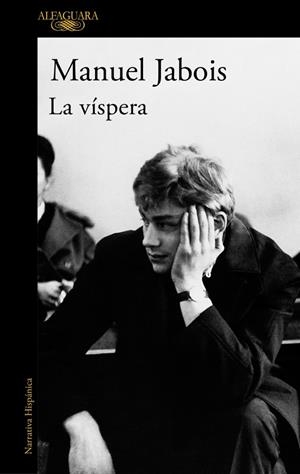 LA VÍSPERA | 9788410299887 | JABOIS, MANUEL | Llibreria Ombra | Llibreria online de Rubí, Barcelona | Comprar llibres en català i castellà online