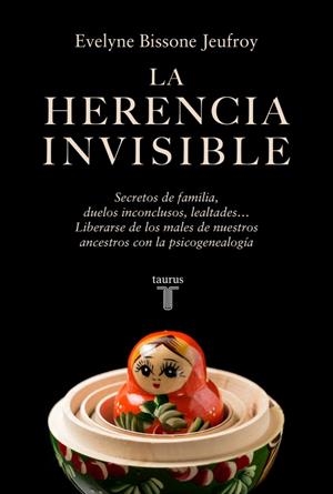 LA HERENCIA INVISIBLE | 9788430628674 | BISSONE JEUFROY, EVELYNE | Llibreria Ombra | Llibreria online de Rubí, Barcelona | Comprar llibres en català i castellà online