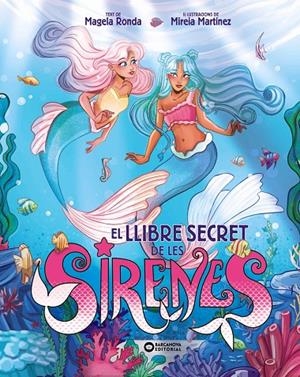 EL LLIBRE SECRET DE LES SIRENES | 9788448967390 | RONDA, MAGELA | Llibreria Ombra | Llibreria online de Rubí, Barcelona | Comprar llibres en català i castellà online
