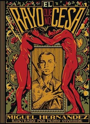 EL RAYO QUE NO CESA | 9791387761905 | MIGUEL HERNÁNDEZ/OYARBIDE, PEDRO | Llibreria Ombra | Llibreria online de Rubí, Barcelona | Comprar llibres en català i castellà online