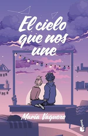EL CIELO QUE NOS UNE | 9788408319993 | VAQUERO, MARÍA | Llibreria Ombra | Llibreria online de Rubí, Barcelona | Comprar llibres en català i castellà online