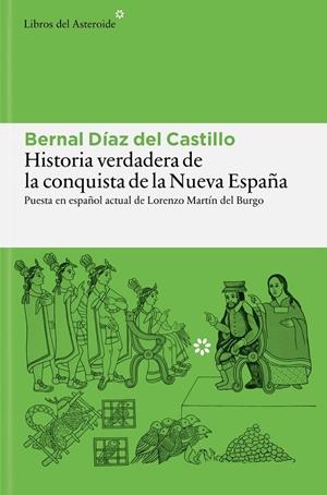 HISTORIA VERDADERA DE LA CONQUISTA DE LA NUEVA ESPAÑA | 9788410178977 | DÍAZ DEL CASTILLO, BERNAL | Llibreria Ombra | Llibreria online de Rubí, Barcelona | Comprar llibres en català i castellà online