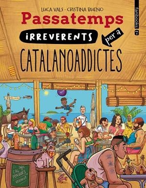 PASSATEMPS IRREVERENTS PER A CATALANOADDICTES 3 | 9788410028814 | VALS, LUCA | Llibreria Ombra | Llibreria online de Rubí, Barcelona | Comprar llibres en català i castellà online