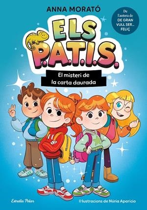 ELS PATIS 1. EL MISTERI DE LA CARTA DAURADA | 9791387783235 | MORATÓ GARCÍA, ANNA | Llibreria Ombra | Llibreria online de Rubí, Barcelona | Comprar llibres en català i castellà online