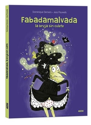 FABADAMALVADA. LA BRUJA SIN CULETE | 9782733899977 | DEMERS, DOMINIQUE | Llibreria Ombra | Llibreria online de Rubí, Barcelona | Comprar llibres en català i castellà online