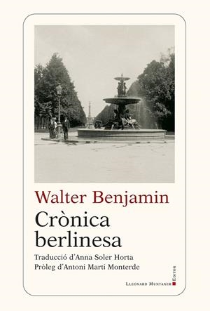 CRÒNICA BERLINESA | 9788410377905 | BENJAMIN, WALTER | Llibreria Ombra | Llibreria online de Rubí, Barcelona | Comprar llibres en català i castellà online