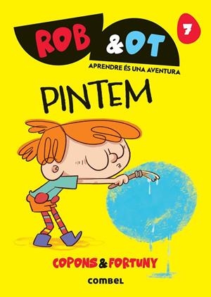 ROB&OT 7 PINTEM | 9788411583619 | COPONS RAMON, JAUME | Llibreria Ombra | Llibreria online de Rubí, Barcelona | Comprar llibres en català i castellà online