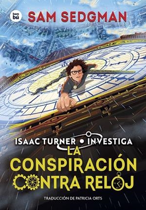 LA CONSPIRACIÓN CONTRA RELOJ | 9788410860056 | SEDGMAN, SAM | Llibreria Ombra | Llibreria online de Rubí, Barcelona | Comprar llibres en català i castellà online