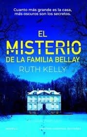 EL MISTERIO DE LA FAMILIA BELLAY | 9788410080133 | KELLY, RUTH | Llibreria Ombra | Llibreria online de Rubí, Barcelona | Comprar llibres en català i castellà online