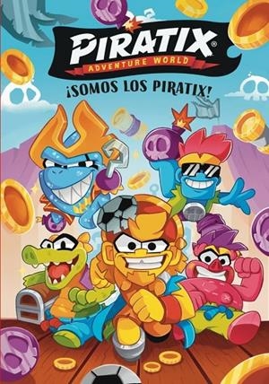 PIRATIX. PRIMERAS LECTURAS 1 - ¡SOMOS LOS PIRATIX! | 9788448873691 | MAGICBOX, | Llibreria Ombra | Llibreria online de Rubí, Barcelona | Comprar llibres en català i castellà online
