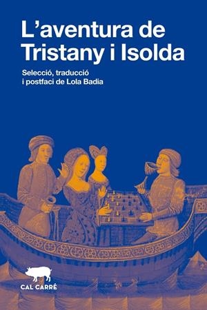 AVENTURA DE TRISTANY I ISOLDA, L' | 9788412995091 | Llibreria Ombra | Llibreria online de Rubí, Barcelona | Comprar llibres en català i castellà online