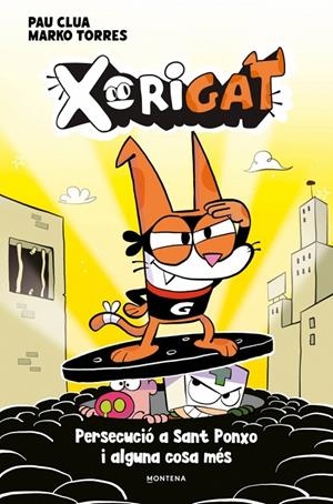 XORIGAT 2 - PERSECUCIÓ A SANT PONXO I ALGUNA COSA MÉS | 9791387724979 | CLUA, PAU | Llibreria Ombra | Llibreria online de Rubí, Barcelona | Comprar llibres en català i castellà online