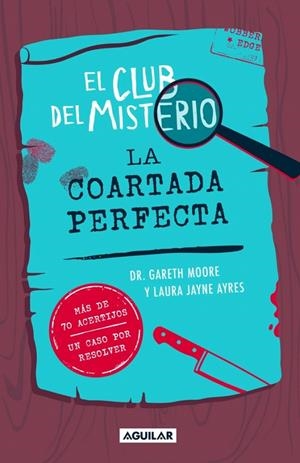 EL CLUB DEL MISTERIO 2 - LA COARTADA PERFECTA | 9788403526426 | MOORE, DR. GARETH | Llibreria Ombra | Llibreria online de Rubí, Barcelona | Comprar llibres en català i castellà online