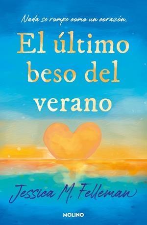 EL ÚLTIMO BESO DEL VERANO | 9788427254978 | FELLEMAN, JESSICA | Llibreria Ombra | Llibreria online de Rubí, Barcelona | Comprar llibres en català i castellà online