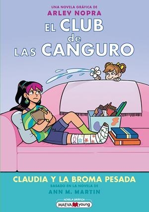 EL CLUB DE LAS CANGURO 15: CLAUDIA Y LA BROMA PESADA | 9791387664640 | NOPRA, ARLEY | Llibreria Ombra | Llibreria online de Rubí, Barcelona | Comprar llibres en català i castellà online