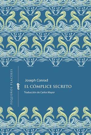 EL CÓMPLICE SECRETO | 9791399083439 | CONRAD, JOSEPH | Llibreria Ombra | Llibreria online de Rubí, Barcelona | Comprar llibres en català i castellà online